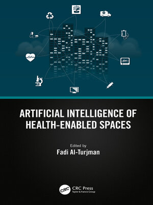 cover image of Artificial Intelligence of Health-Enabled Spaces